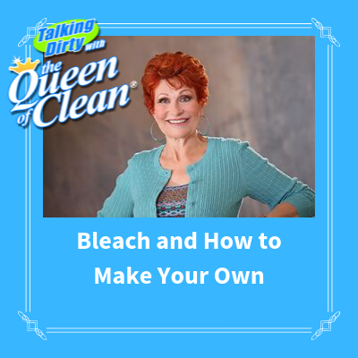 BLEACH AND HOW TO MAKE YOUR OWN