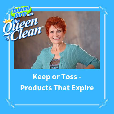 KEEP OR TOSS – Products that Expire